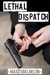 Lethal Dispatch by Max Tomlinson