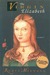 The Virgin Elizabeth A Novel by Robin Maxwell