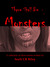 There Shall Be Monsters by Sean C.R. Riley