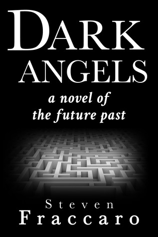 dark-angels-a-novel-of-the-future-past