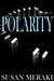 Polarity (Polarity, #1) by Susan Meraki