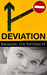Deviation (Breaking the Pattern, #1) by P.D. Workman