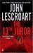 The 13th Juror (Dismas Hardy, #4) by John Lescroart
