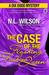 The Case of the Flashing Fashion Queen (Dix Dodd Mystery, #1) by N.L. Wilson