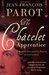 The Chatelet Apprentice (Nicolas Le Floch, #1) by Jean-François Parot