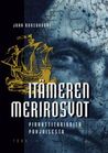 Itämeren merirosvot – Piraattitarinoita pohjoisesta