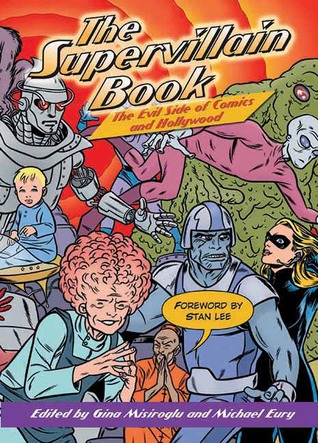 the-supervillain-book-the-evil-side-of-comics-and-hollywood