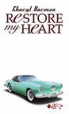 Restore My Heart (Mustang Sally Trilogy #1)
