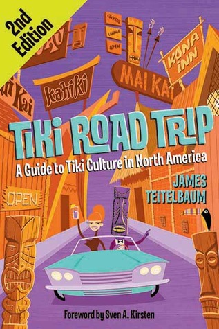 tiki-road-trip-a-guide-to-tiki-culture-in-north-america