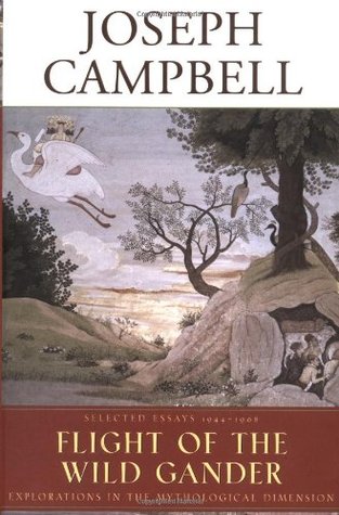 The Flight Of Wild Gander Explorations In Mythological The Flight Of Wild Gander Explorations In Mythological