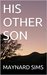 His Other Son by Maynard Sims