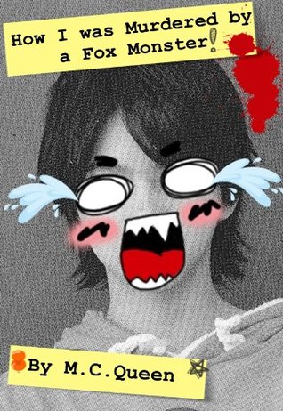how-i-was-murdered-by-a-fox-monster