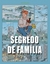 Segredo de Família by Eric Heuvel