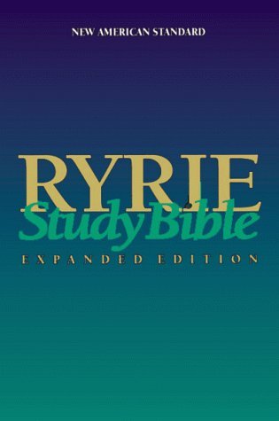THE RYRIE STUDY BIBLE New American Standard