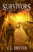 The Survivors Book II Autumn (The Survivors, #2) by V.L. Dreyer