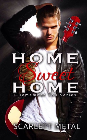 Home Sweet Home (I Remember You, #2)
