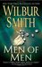 Men of Men (The Ballantyne Novels, #2) by Wilbur Smith