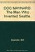 Doc Maynard The man who invented Seattle by William Speidel