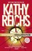 Monday Mourning A Tempe Brennan Novel by Kathy Reichs