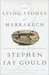 The Lying Stones of Marrakech Penultimate Reflections in Natural History by Stephen Jay Gould