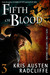 Fifth of Blood (Fate ~ Fire ~ Shifter ~ Dragon, #3) by Kris Austen Radcliffe
