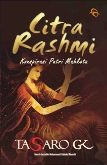 citra rashmi konspirasi putri mahkota by tasaro g k citra rashmi konspirasi putri mahkota by tasaro g k