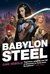 Babylon Steel (Babylon Steel, #1) by Gaie Sebold