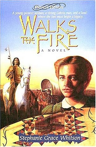 Walks The Fire(Prairie Winds 1)