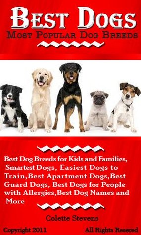 Best Dogs Most Por Dog Breeds For Kids And Best Dogs Most Por Dog Breeds For Kids And Families Smartest