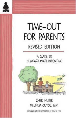 time-out-for-parents-a-guide-to-compassionate-parenting