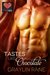 Tastes Like Chocolate A Red Hot Valentine Story by Graylin Rane