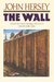 The Wall by John Hersey