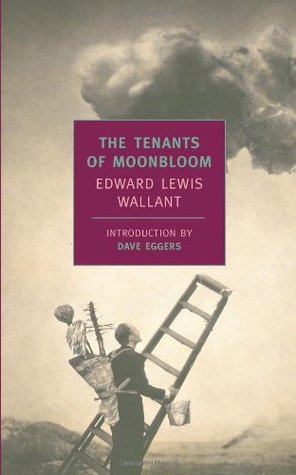 the theme of love in the tenants of moonbloom by edward lewis wallant I've read all his books, but my favorite wallant is the tenants of moonbloom moonbloom is one of those books you remember as if the events had happened in your own life--it is that vivid edward lewis wallant, what a loss to the world. the theme of love in the tenants of moonbloom by edward lewis wallant I've read all his books, but my favorite wallant is the tenants of moonbloom moonbloom is one of those books you remember as if the events had happened in your own life--it is that vivid edward lewis wallant, what a loss to the world.