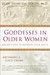 Goddesses in Older Women: