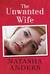 The Unwanted Wife (Unwanted, #1) by Natasha Anders