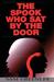 The Spook Who Sat by the Door by Sam Greenlee