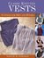 Classic Knitted Vests 16 Styles for Men and Women by Nancie M. Wiseman