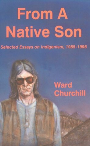 From a Native Son: Selected Essays on Indigenism 1985-95