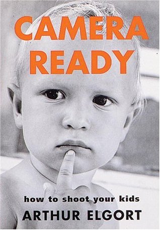Camera Ready: How to Shoot Your Kids Libros descargables gratis para ipod nano