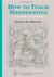 How to Teach Mathematics