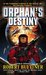 Orphan's Destiny (Jason Wander, #2) by Robert Buettner