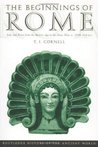 The Beginnings of Rome: Italy from the Bronze Age to the Punic Wars, Ca 1,000-264 BC (History of the Ancient World)