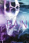 Glasgow RAIN: Küsse im Regen