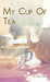 My Cup of Tea Summer of Love by Kat Lieu