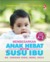 Membesarkan Anak Hebat Dengan Susu Ibu by Dr Faridah Idris