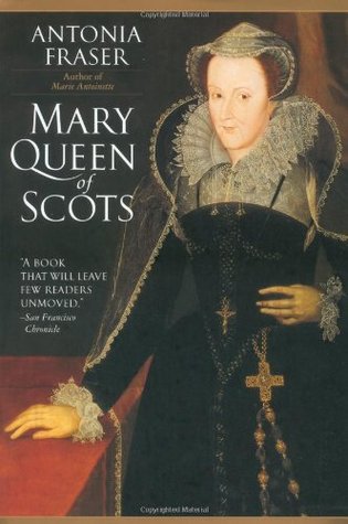 Mary Queen Of Scots By Antonia Fraser