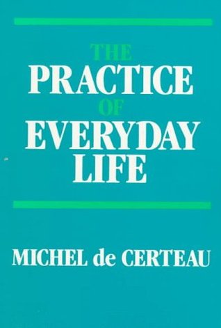 Image result for âÂÂPractice of Everyday Life