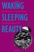 Waking Sleeping Beauty by Roberta S. Trites Waking Sleeping Beauty by Roberta S. Trites