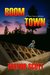 Boom Town A Tony Caruso Mystery by Trevor Scott