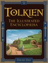 Tolkien: The Illustrated Encyclopaedia Tolkien: The Illustrated Encyclopaedia